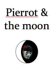 Pierrot & the moon (2016)